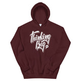 pull over hoodie with thinking big script design on the front