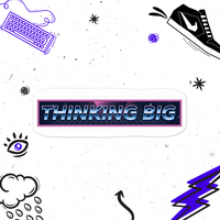 thinking big text with a 80s effect on a space background inside a rectangle with a pink outline