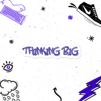 thinking big in spray paint drip font in purple